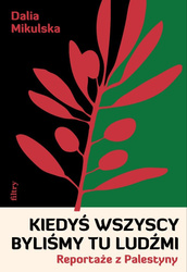 Kiedyś wszyscy byliśmy tu ludźmi