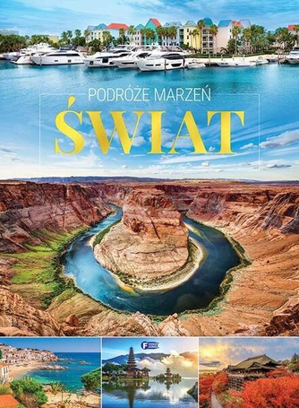 Podróże marzeń. Świat