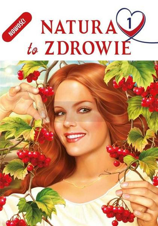 Natura to zdrowie T.1