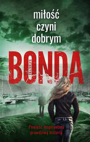 Miłość czyni dobrym