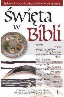 Święta w Biblii - żydowskie korzenie wierzących
