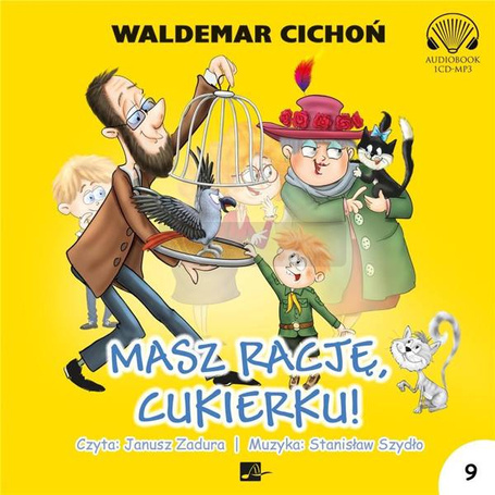 Masz rację, Cukierku! Audiobook