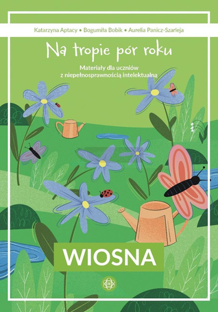 Na tropie pór roku. Wiosna