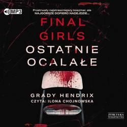 Final Girls. Ostatnie ocalałe audiobook
