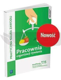 Pracownia organizacji żywienia.Kwalifikacja T.15