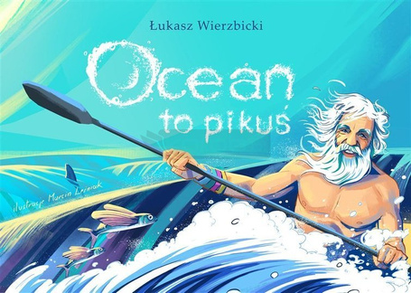 Ocean to pikuś