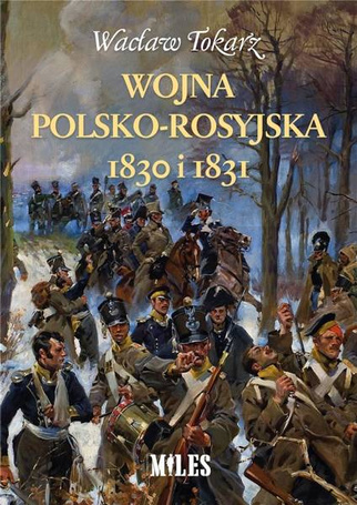 Wojna polsko-rosyjska 1830 i 1831