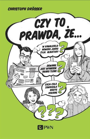 Czy to prawda, że...