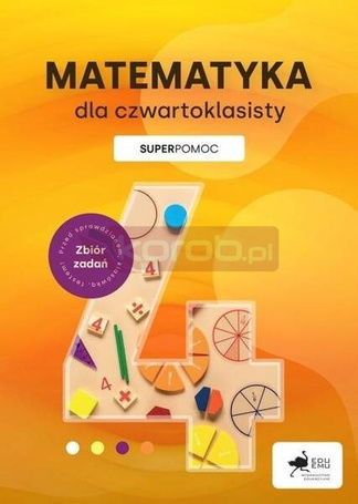 Matematyka dla czwartoklasisty. Superpomoc