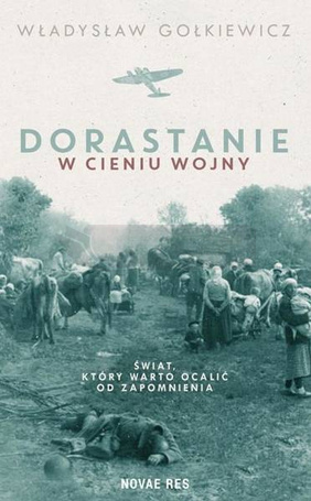 Dorastanie w cieniu wojny