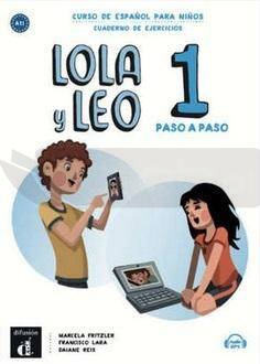 Lola y Leo Paso a Paso 1 zeszyt ćwiczeń
