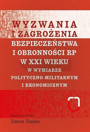 Wyzwania i zagrożenia... polityczno-militarnym