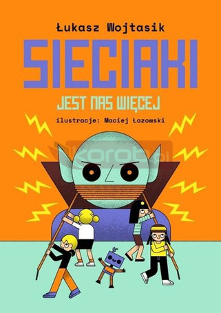 Sieciaki. Jest nas więcej
