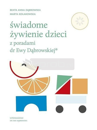 Świadome żywienie dzieci z poradami dr Ewy D.