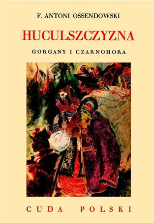 Huculszczyzna. Gorgany i Czarnohora