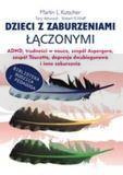 Dzieci z zaburzeniami łączonymi ADHD