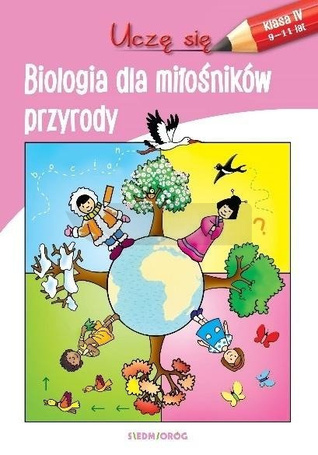 Uczę się. Biologia dla miłośników przyrody