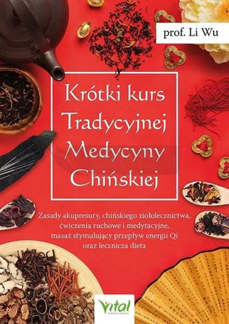 Krótki kurs Tradycyjnej Medycyny Chińskiej