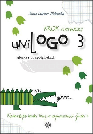uniLOGO 3. Krok pierwszy. Głoska r po spółgłoskach