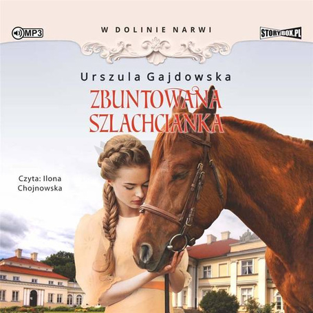 W dolinie Narwi T.5 Zbuntowana szlachcianka CD