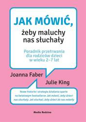 Jak mówić, żeby maluchy nas słuchały