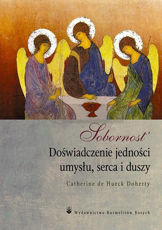Sobornost. Doświadczenie jedności umysłu...