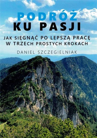 Podróż ku pasji