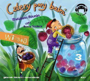 Cztery pory baśni. Wiosna. Część 3 Audiobook