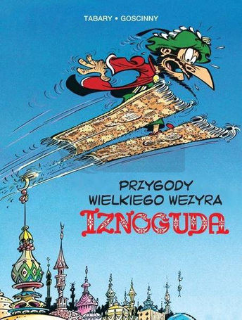 Przygody wielkiego wezyra Iznoguda T.3