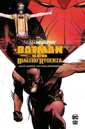 Batman. Klątwa Białego Rycerza