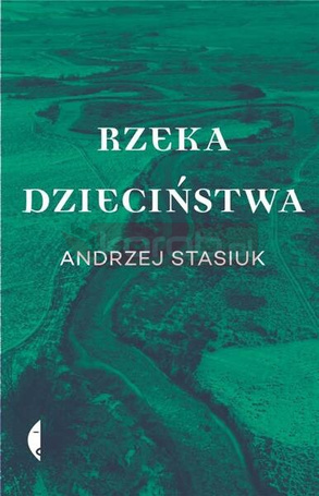 Rzeka dzieciństwa