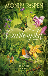 Czartoryska. Opowieść o matce