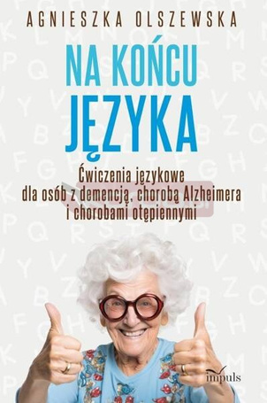 Na końcu języka. Ćwiczenia językowe dla osób...