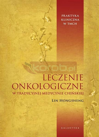 Leczenie onkologiczne w tradycyjnej medycynie...