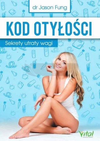 Kod otyłości. Sekrety utraty wagi w.2023