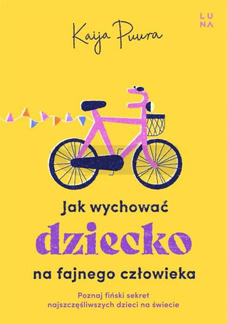 Jak wychować dziecko na fajnego dorosłego