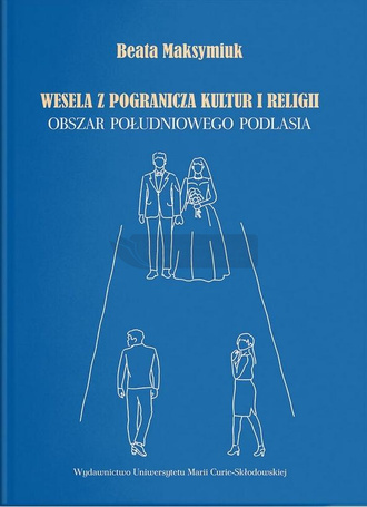 Wesela z pogranicza kultur i religii
