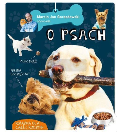 Marcin Jan Gorazdowski opowiada o psach
