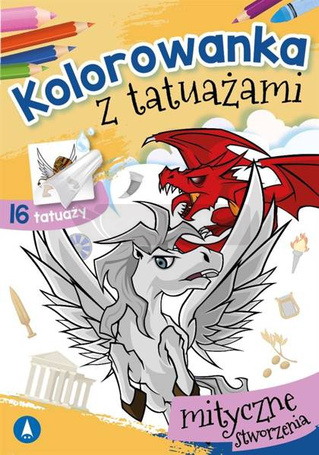 Kolorowanka z tatuażami. Mityczne stworzenia