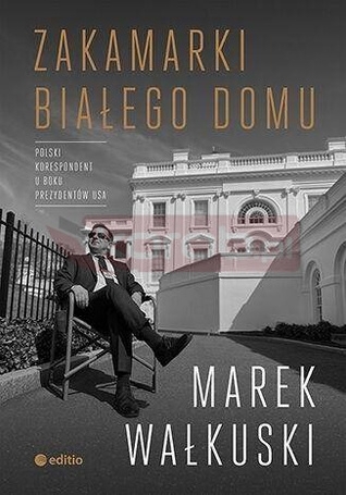 Zakamarki Białego Domu