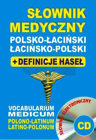 Słownik medyczny polsko-łaciński łacińsko-pol + CD