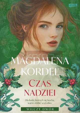 Wilczy Dwór T.3 Czas nadziei