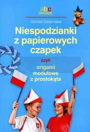 Niespodzianki z papierowych czapek czyli origami..