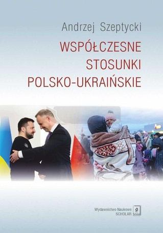 Współczesne stosunki polsko-ukraińskie