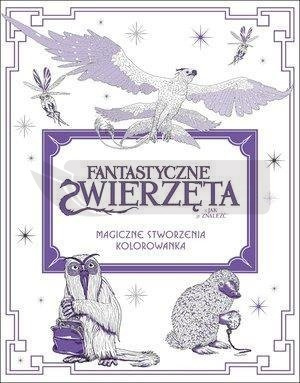 Fantastyczne zwierzęta. Magiczne stworzenia
