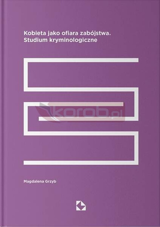 Kobieta jako ofiara zabójstwa
