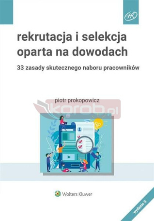 Rekrutacja i selekcja oparta na dowodach