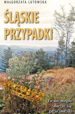 Śląskie przypadki