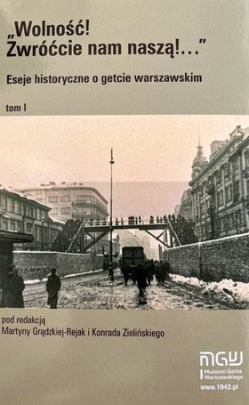 Eseje historyczne o getcie warszawskim T.1
