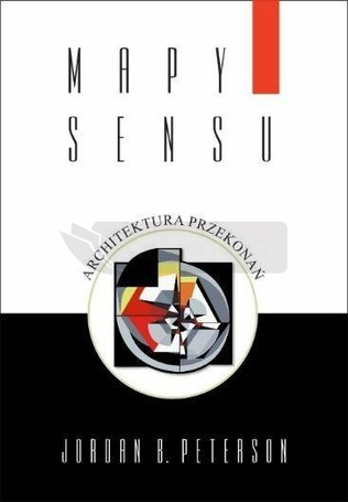 Mapy sensu. Architektura przekonań